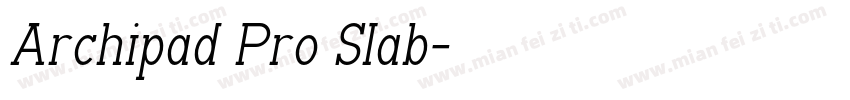 Archipad Pro Slab字体转换